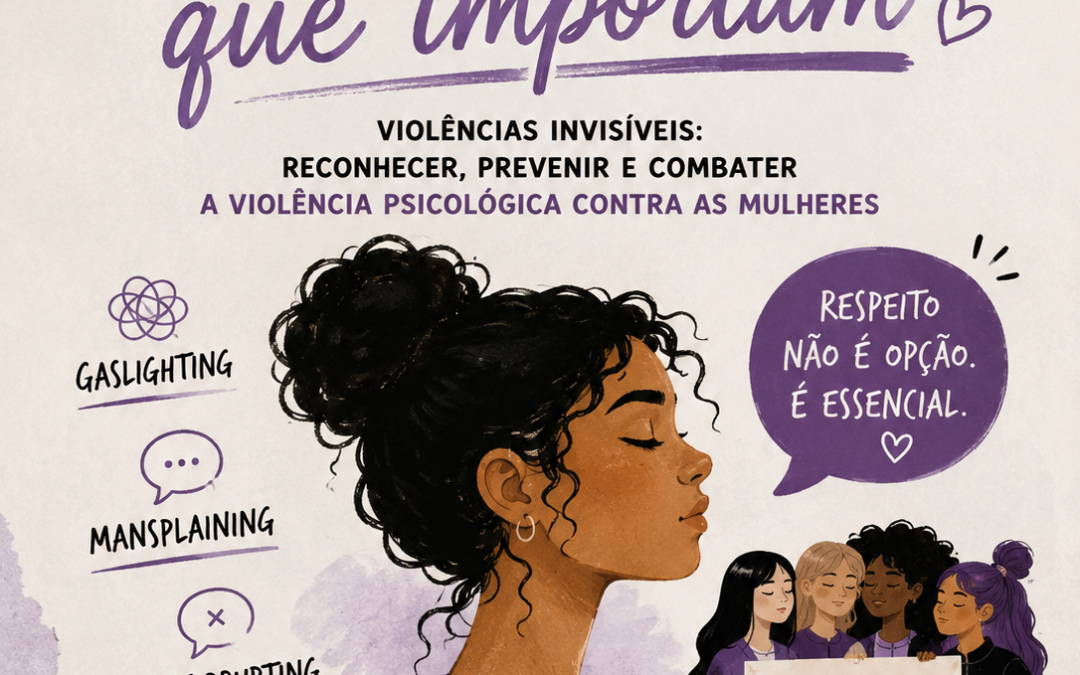 Grupo Violências invisíveis- reconhecer, prevenir e combater a…