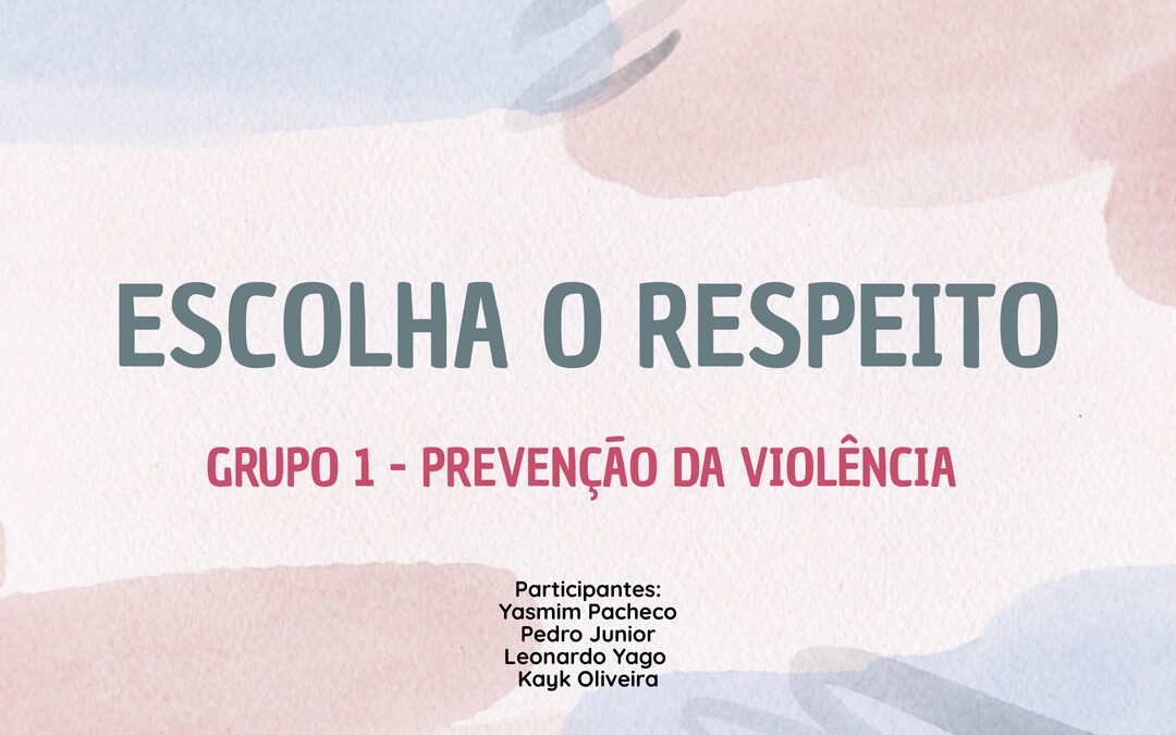 Grupo 1 prevenção a violência