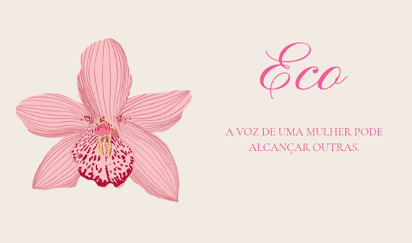 Grupo Eco – A voz de uma mulher pode alcançar outras